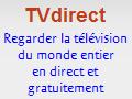 TV direct - Regarder la tlvision en direct